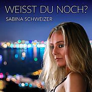 Sabina Schweizer - "Weisst Du Noch?