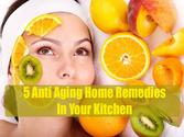 5 Anti Aging Home Remedies In Your Kitchen