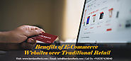 Benefits of E-Commerce Websites over Traditional Retail