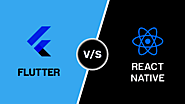 The Battle Of React Native Vs Flutter: Which One Is Better For The Website?