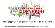 How Copyright Infringement Takes Place on the Internet