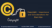 Copyright - Importance and Considerations for Start-Ups