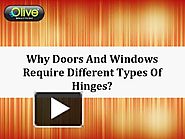 Few factors that have to be checked before finalizing a hinge