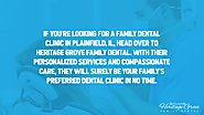 If you’re looking for a family dental clinic in Plainfield, IL, head over to Heritage Grove Family Dental. With their...