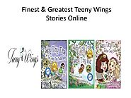 Finest & Greatest Teeny Wings Stories Online