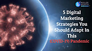 5 Digital Marketing Strategies You Should Adapt In This Pandemic - Builds Worth SEO Agency
