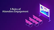 5 Rules of Attendees Engagement - Zongo