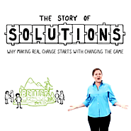 The Story of Solutions - The Story of Stuff Project
