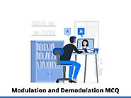 Modulation and Demodulation MCQ & Online Quiz 2021 -...