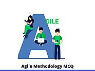 Agile Methodology MCQ & Online Quiz 2021 - InterviewMocks
