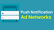 10+ Best Push Notification Ad Networks For Publishers (2020)