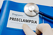 Diagnosis And Treatment Available For Preeclampsia – Peterborough Ultrasound Baby Scan Clinic