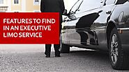 Features To Find In An Executive Limo Service