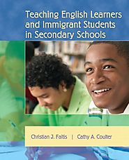 Teaching English Learners and Immigrant Students in Secondary Schools