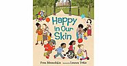 Happy in Our Skin by Fran Manushkin
