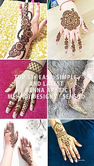 Top 51+ Easy, Simple and Latest Henna Arabic Mehndi Designs - Sensod - Create. Connect. Brand.