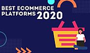 What Are the Best Ecommerce Development Platforms in 2020?
