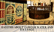 Hadiths about Zamzam Water and Its Usage