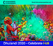 Dhulandi 2020 – Celebrate Holi with Pomp & make memories for life