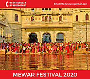 Mewar Festival 2020 - Relish the Grand Fair and festival of Rajasthan