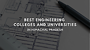 Best Engineering Universities in Himachal Pradesh