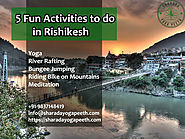 5 Fun Activities to do in Rishikesh
