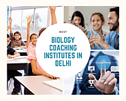 Top 5 Biology Coaching Classes in Delhi