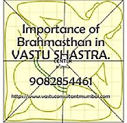 BRAHMA STHAN OR CENTER POINT IN VASTU SHASTRA