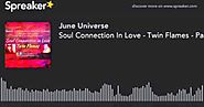 Soul Connection In Love - Twin Flames - Part 2 Join Psychic Sister's' Power Live Love Embodiment Tal