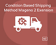 Condition Based Shipping Method Magento 2 Extension
