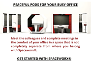 Acoustic Office Pods & Meeting Booths - Spaceworx®