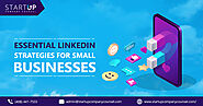 LinkedIn Marketing: The Ultimate Guide For Small Business