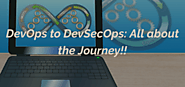 DevOps to DevSecOps: All about the Journey!