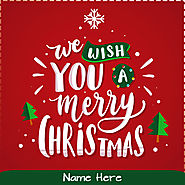 Wish You Merry Christmas in Advance with Your Name