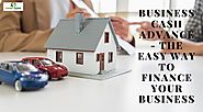 Business Cash Advance - The Easy Way to Finance Your Business