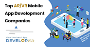 Top AR/VR Mobile App Development Companies| Hire Best AR/VR Developers