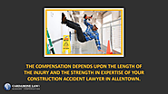 • The compensation depends upon the length of the injury and the strength in expertise of your construction accident ...