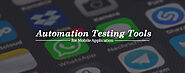 The 15 Best Automation Testing Tools for Mobile Application - iPraxa