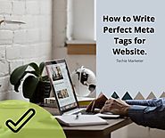 Create Meta Tags in Right Way, Helps To Get More Clicks and Visitors