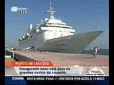 Inauguração do novo Cais de Cruzeiros do Porto de Leixões