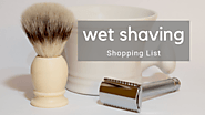 Best Wet Shaving Products