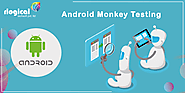 How Can Perform Monkey Testing in Android App? - DZone Performance