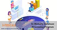 Skip to Next-Gen Processing with in Memory Database Processing Program