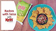 Nachos & Salsa | Pyaar Sa Pure | Kriti Refined Oil