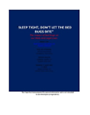 Sleep Tight Dont Let the Bed Bugs Bite: Reemergence of beg bugs