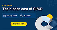 Webinar-The hidden cost of CICD
