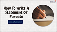 Best 5 Tips On How To Write A Statement Of Purpose