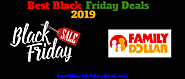 Family Dollar Black Friday 2019 Sale is Live - Get Exclusive Discounts & Offer on Family Dollar