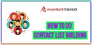 How To Do Contact List Building or Contact List Verification - aMarketForce