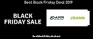 Joann Cyber Monday 2019 Deals - Best Joann Fabrics Cyber Monday Ad Scan Released